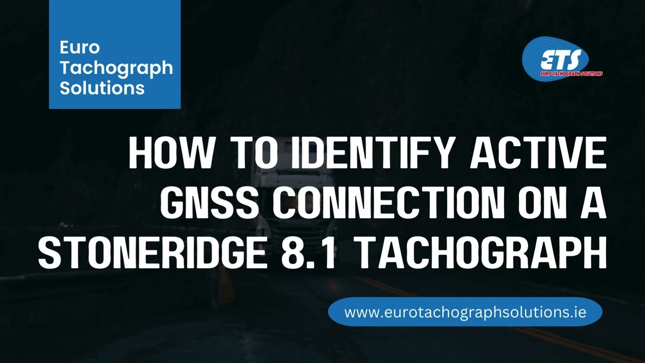 How to identify active GNSS connection on a Stoneridge 8.1 tachograph