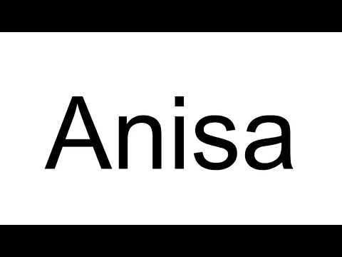 How to Pronounce Anisa ( Albanian )