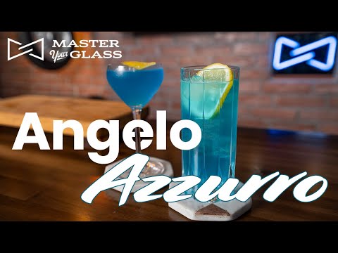 Back In Style - Making the Angelo Azzurro Cocktail | Master Your Glass