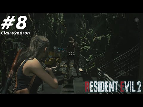 [Let's Play Hard] Resident Evil 2 Remake - CLAIRE 2nd Run "HARDCORE" - Part 8 [NO COMMENTARY]