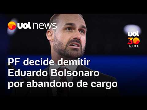 Polícia Federal decide demitir Eduardo Bolsonaro do cargo de escrivão por abandono de cargo