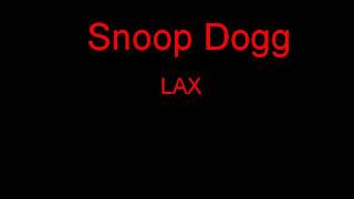 Snoop Dogg LAX + Lyrics