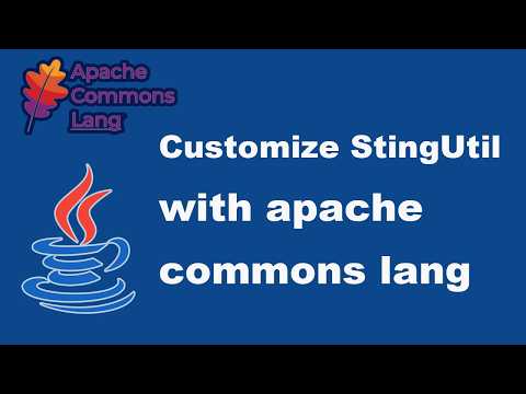 Customize A Stringutil Class Using Apache Commons Lang In Java