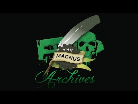 THE MAGNUS ARCHIVES #14 – Piecemeal