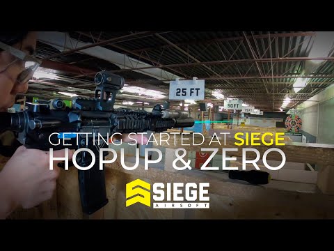 Getting started at SIEGE: HOPUP & ZERO. Hit what you're aiming at.