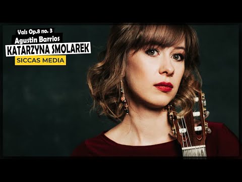 Vals Op. 8 no. 3 by Agustin Barrios Mangoré | Katarzyna Smolarek - Classical Guitar