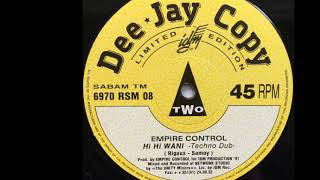 Empire Control - Hi Hi Wani (Techno Dub) (B)