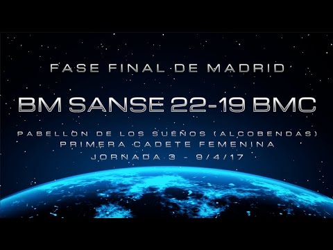 Jornada 3 - CF Sector Madrid BM SANSE 22-19 BMC  ( 9/4/17)