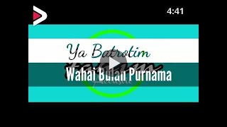Download lagu Ya Badrotim (Lirik Arab, Latin, Terjemah) mp3