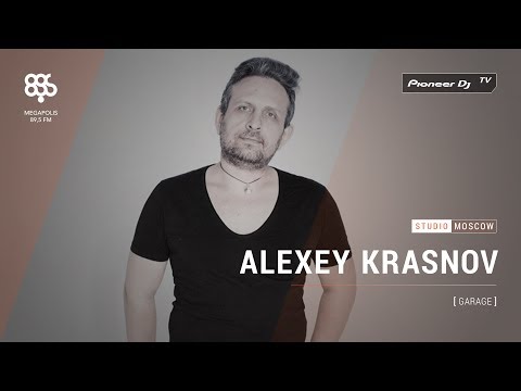 ALEXEY KRASNOV [ garage ] @ Pioneer DJ TV | Moscow