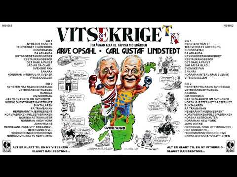 Vitsekrigetn (Vitskriget/Vitsekrigen) [Arve Opsahl & Carl Gustaf Lindstedt]