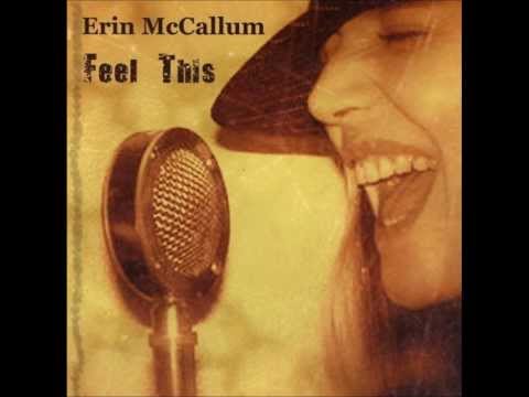 Erin McCallum ~ Here I Am