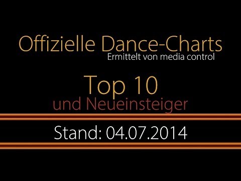 Offizielle Dance-Charts | Top 10 | Deutschland (04.07.2014)