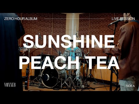 Voxxes - Sunshine Peach Tea (Live Session)