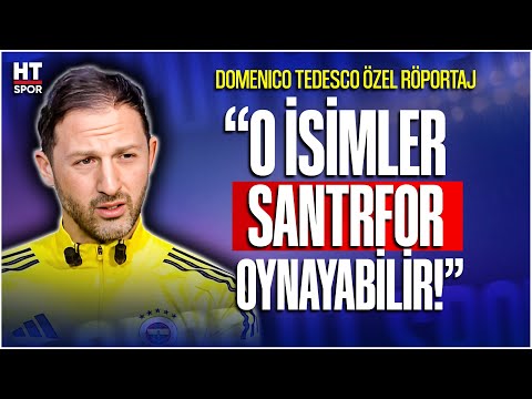 Tedesco açıkladı! Santrfor bölgesinde hangi isimler oynayacak | Özel Röportaj
