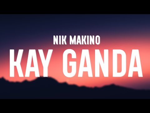 Nik Makino - KG (Lyrics) "at kung tayong dalawa ay tumanda"