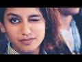Priyaprakashmosttrendingvideos Ishare Tere Karti Nigah