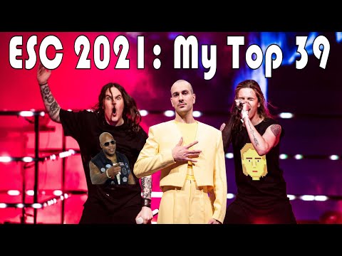 EUROVISION 2021: My Top 39