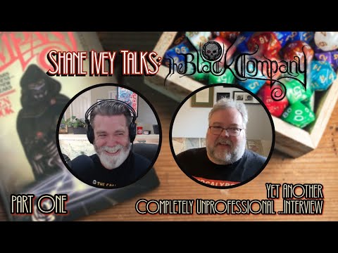 Shane Ivey Talks: The Black Company TTRPG, Part One