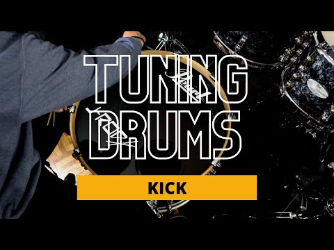 Tuning Drums | KICK