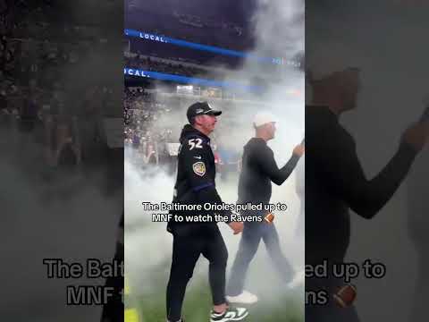 The Orioles are at MNF to watch the Ravens