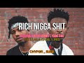 21 Savage & Metro Boomin - Rich Nigga Shit ft. Young thug Subtitulado Al Español