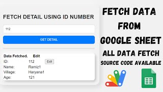 How to Fetch Data from Google Sheet | Get all Data of a Specific ID