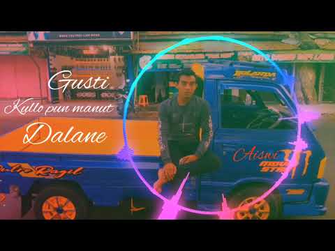 gusti kulo pun manut dalane