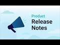 Product Release Notes 22 April 2022