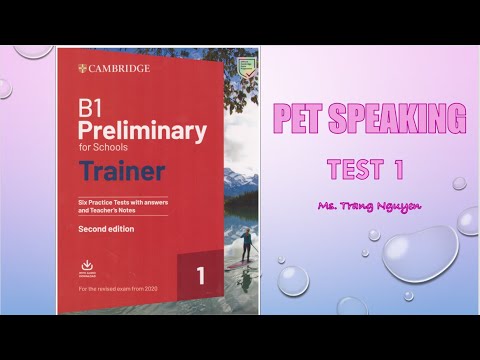 PET SPEAKING TEST 1   B1 Preliminary for Schools Trainer