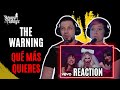 The Warning - Qué Más Quieres - REACTION by Songs and Thongs