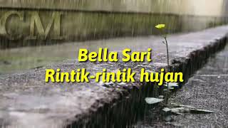 Rintik rintik hujan - Bella Sari