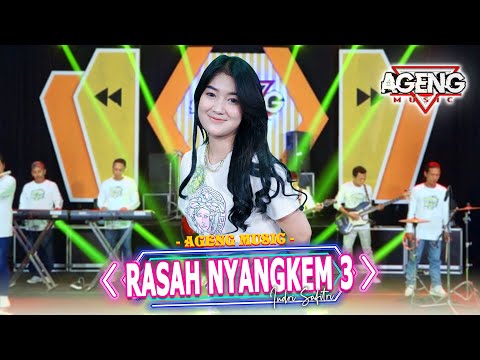 RASAH NYANGKEM 3 - Indri Safitri ft Ageng Music (Official Live Music)