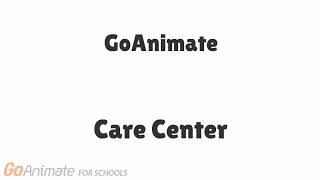 GoAnimate Music - Care Center GoAnimate Music - Care Center