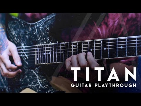 Andre Casagrande | Titan | Guitar Playthrough