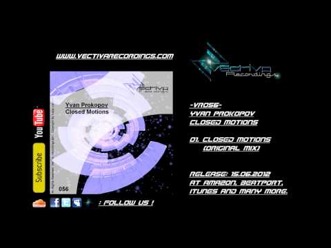 Yvan Prokopov - Closed Motions - (HD Preview)