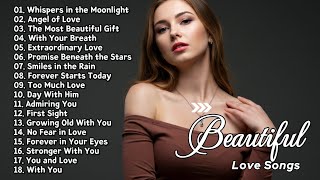 Angel of Love 💫 | Beautiful Love Songs for Deep Feelings &amp; Timeless Romance