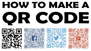 HOW TO CREATE A QR CODE - [ INSTRUCTIONS 101]