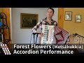 Forest Flowers (Metsäkukkia) - Accordion Performance