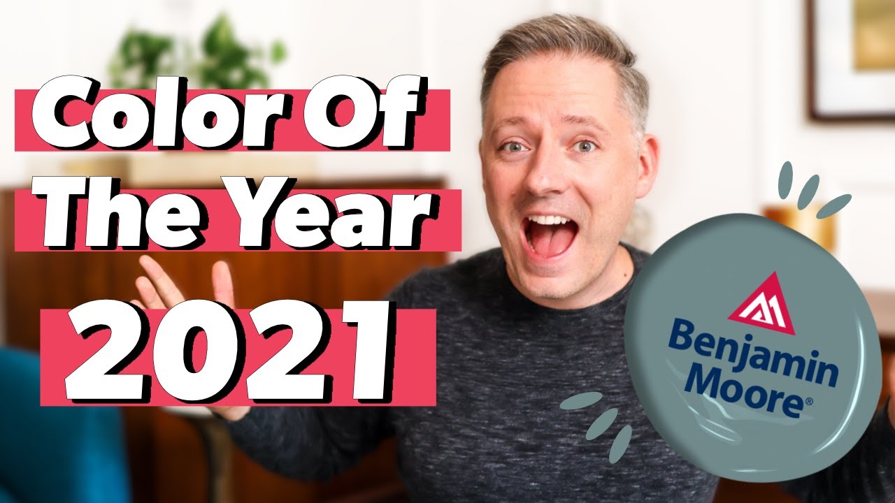 Benjamin Moore COLOR OF THE YEAR 2021 🔥  HOT Interior Design Color Trends for 2021!