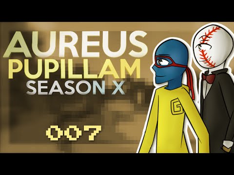 Climactic Massacre — Aureus Pupillam UHC: S10E7