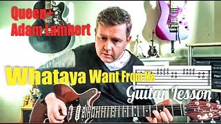 Whataya Want From Me - Queen+ Adam Lambert - Guitar Lesson (Guitar Tab)