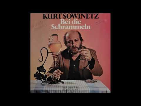 Kurt Sowinetz – Bei Die Schrammeln