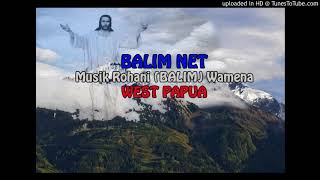 Download lagu LAGU ROHANI PAPUA _yesus nitte Mea Nen o_(BALIM NET) West Papua mp3 Download lagu LAGU ROHANI PAPUA _yesus nitte Mea Nen o_(BALIM NET) West Papua mp3