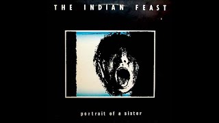 The Indian Feast - Loneliest Person (The Pretty Things Cover)