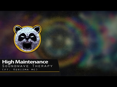 High Maintenance - Soundwave Therapy (feat. Kerizma Mc) [Audioporn]