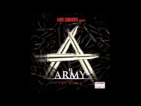 Lapiz Conciente Yo Soy De to feat  La Glo El Metrolo El Fother Y Mas El A R M Y 2013