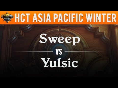 Sweep vs Yulsic - Hearthstone Championship Tour Asia Pacific 2017:  Quarterfinal