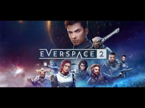 EVERSPACE  2  GAMEPLAY  WALKTHROUGH {PART 1 {NO COMMENTARY}  60FPS  720P,1080P ,4K   .