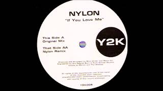 Nylon - If You Love Me (Nylon Remix) (1999)